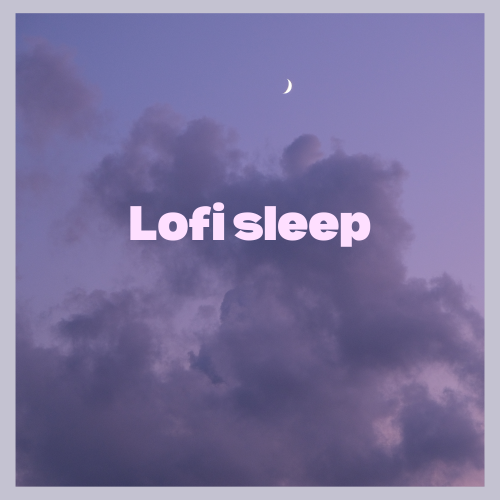 lofi sleep